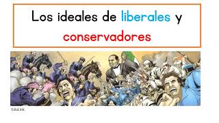 Los ideales de liberales y conservadores para alumnos de primaria [upl. by Aidnac]