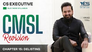 CMSL Delisting of Equity Shares Revision  CS Executive Revision CMSL  CS Vikas Vohra [upl. by Upali]