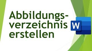 Abbildungsverzeichnis in Word erstellen  Abschlussarbeiten schreiben 02 [upl. by Napas955]