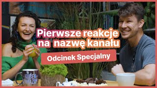 ODCINEK SPECJALNY  Jak zareagowała ekipa gdy po raz pierwszy usłyszała pomysł na nazwę kanału [upl. by Zoara703]