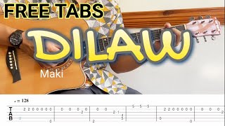 FREE TABS  DILAW by Maki Fingerstyle guitar [upl. by Ahsoyek974]