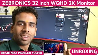 ZEBRONICS 32 inch WQHD 2K Curved 165Hz Gaming Monitor Unboxing  Brightness Problem Setting Solve [upl. by Azila]