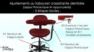 Ajustements du tabouret dassistante dentaire en 3 étapes faciles appui thoracique et appuipieds [upl. by Lyon]