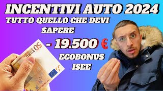 GUIDA agli Incentivi Auto 2024  Da Non Perdere [upl. by Close]