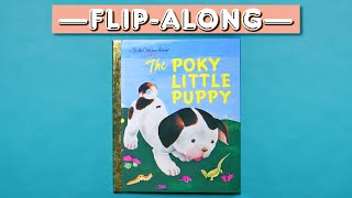 The Poky Little Puppy  Read Aloud FlipAlong Book [upl. by Drogin]