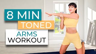 8 min Toned Arms Workout  Quick and Intense [upl. by Ennywg]