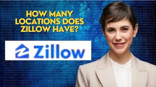 How many locations does Zillow have [upl. by Esiom968]