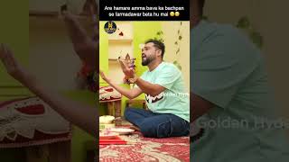 Are hamare amma bava ka bachpan se farmadawar beta hu mai 😌😌 Husband Comedy  Golden Hyderabadiz [upl. by Hodess906]