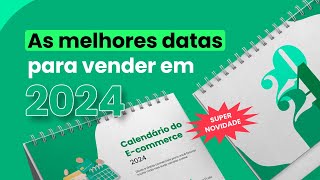 Aproveite as DATAS COMEMORATIVAS 2024 para VENDER MUITO [upl. by Dun]