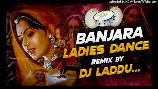 Banjara Ladies Dance Nonstop Remix Dj Laddu [upl. by Haikezeh314]