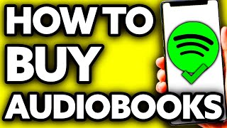 How To Buy Audiobooks on Spotify 2024 [upl. by Russel]