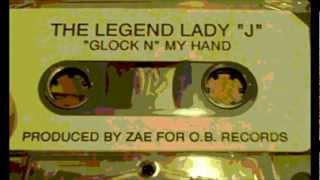 The Legend Lady J  Find A Hoe [upl. by Jennifer]