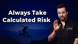 Always Take Calculated Risk  Sandeep Maheshwari  Hindi [upl. by Twyla]