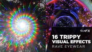 GloFX Rave Eyewear  16 Trippy Visual Effects [upl. by Eilliw]