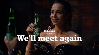 Heineken  Well Meet Again [upl. by Anelyak]