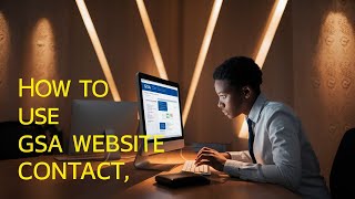 How To Use Gsa Website Contact  StepbyStep Guide 2024 [upl. by Annaes245]