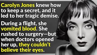 Carolyn Jones Masked Her Darkest Secrets [upl. by Nicolau]