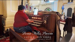 DONA NOBIS PACEM by Lucio D San Pedro I CANTUS  Sanctuario San Antonio I AJ Consolacion II [upl. by Drofnelg802]