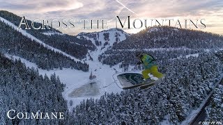 ACROSS THE MOUNTAINS La Colmiane DJI RoninM [upl. by Alejandrina]