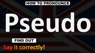 How to Pronounce Pseudo CORRECTLY [upl. by Fitzsimmons]