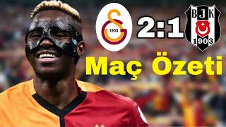 Galatasaray  Beşiktaş 21 MAÇ ÖZETI Süper Lig Match Galatasaray Besiktas Highlights amp All Goals [upl. by Beatrisa]