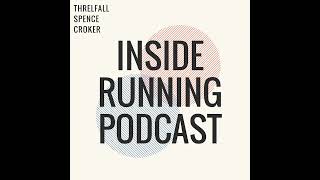 150 Inside Running Podcast [upl. by Naomi]