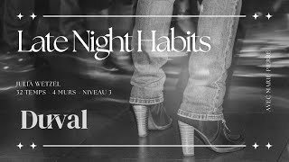 Late Night Habits  Centre Duval [upl. by Ailssa]