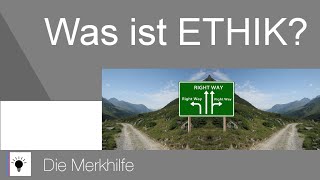 Was ist Ethik  Ethik 3 [upl. by Blackington]