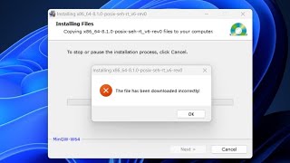 Mingw  The file has been downloaded incorrectly  problem solved in 1 min [upl. by Brunhild]