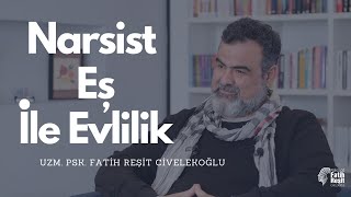 Narsist Eş İle Evlilik [upl. by Einon]