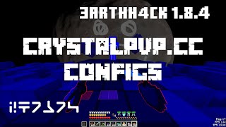 3arthh4ck 184 configs CrystalPvpcc [upl. by Endaira]