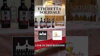 🍷🍇 ETICHETTA SOLIDALE vino wine morellinodiscansano toscana grosseto inclusione disabilità [upl. by Nahsaj93]