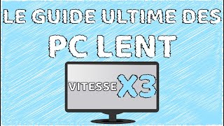 POURQUOI MON PC EST LENT  LE GUIDE ULTIME [upl. by Amyas171]