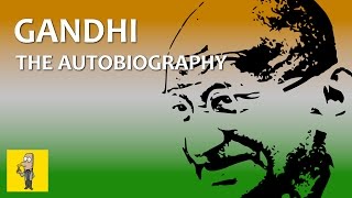 MAHATMA GANDHI An Autobiography  Animated Book Summary [upl. by Karil427]