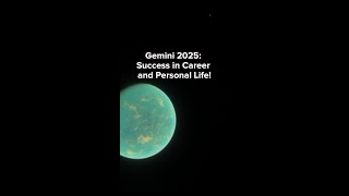 Gemini 2025 Success in Career and Personal shortsvideo [upl. by Emawk]