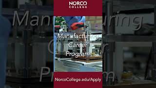 Learn more about Norco College Manufacturing [upl. by Heisel878]