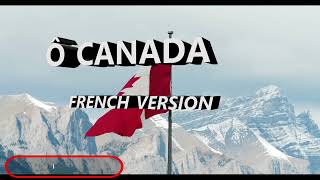 Ô Canada  The Canada National Anthem  French Version with Lyrics [upl. by Eulalie]