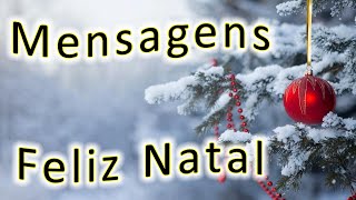 Feliz Natal Bonitas Mensagens Natalinas Curtas [upl. by Geno]