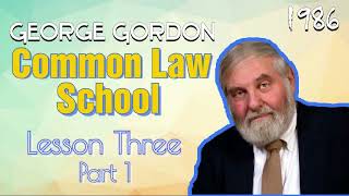 Exclusionary Rule of Due Process  George Gordon Common Law School Lesson 3 Part 1 [upl. by Auberon]