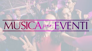 Musica per Eventi  httpswwwmusicapereventicom [upl. by Aeel]