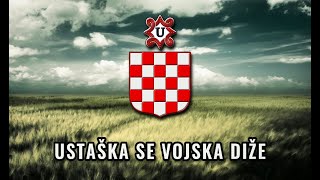 Ustaška se vojska diže Ustaška koračnica  Tekst pjesme [upl. by Ahsaelat]