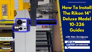 Installing the Rikon 14quot Deluxe 10326 Bandsaw Guides [upl. by Beau]