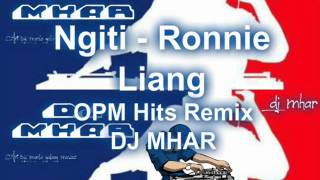 Ngiti Ronnie Liang OPM Hits Remix DJMHAR [upl. by Artaed]