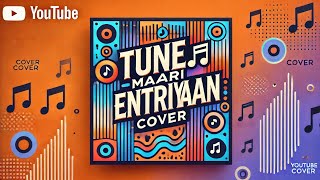 Tune Maari Entriyaan song cover by anupamassAnupamaMusic2023 fun singing coversong music [upl. by Haakon]