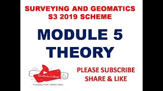 SURVEYING AN GEOMATICS 2019  MODULE 5 THEORY [upl. by Calloway]