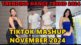 TIKTOK DANCE MASHUP NOVEMBER 2024  TIKTOK DANCE TREND 2024 [upl. by Kedezihclem]