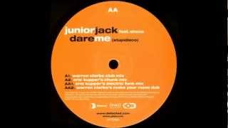 Junior Jack ft Shena ‎ Dare Me Stupidisco Warren Clarke Club Mix [upl. by Trueman639]