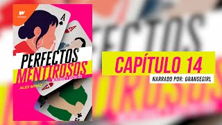 Perfectos Mentirosos  Capítulo 14 Audiolibro Remasterizado [upl. by Neve]