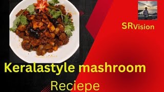 mashroom peralan kerala style mushroom curryEasy mushroom recipes mashroom recipes [upl. by Hnad]