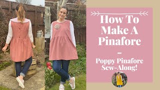 How To Make The Perfect Pinafore  Step By Step Tutorial [upl. by Weaver699]